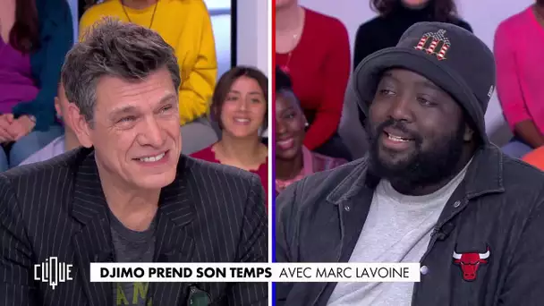 Djimo prend son temps avec Marc Lavoine - Clique - CANAL+