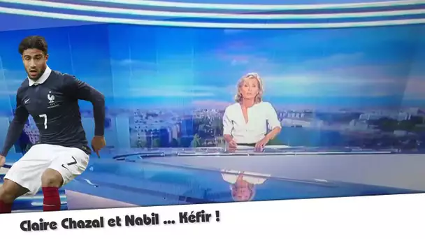 Quand Claire Chazal se trompe sur Nabil... Kéfir !