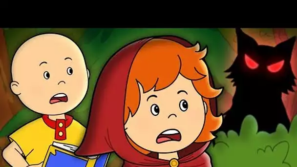 Caillou et Contes De Fées | Caillou en Français