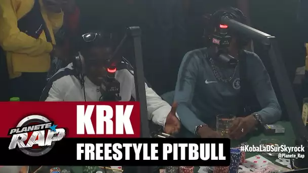 KRK - Freestyle Pitbull #PlanèteRap