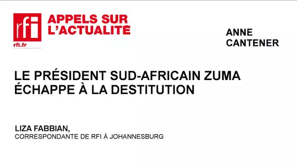 Le président sud-africain Zuma échappe à la destitution