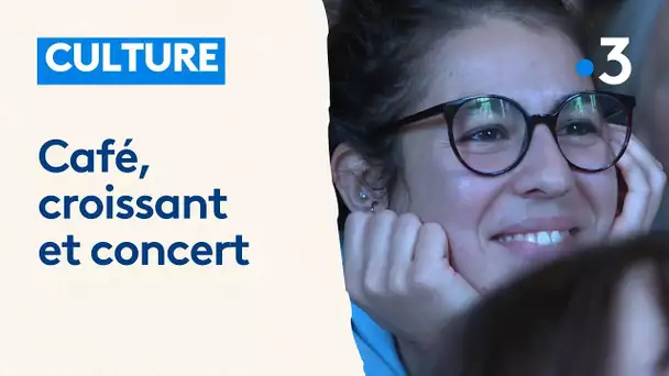 Culture : un café, un croissant et un concert avant d'aller travailler