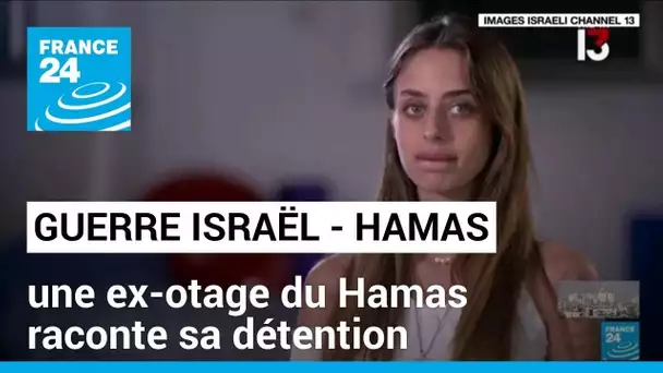 Une ex-otage franco-israélienne raconte les conditions de captivités un mois après sa libération