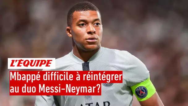 PSG : Mbappé sera-t-il difficile à réintégrer au duo Messi-Neymar ?