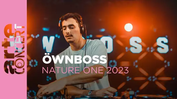 Öwnboss - NATURE ONE 2023 - ARTE Concert