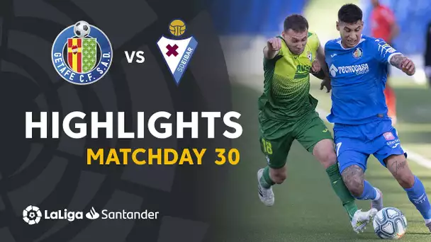 Highlights Getafe CF vs SD Eibar (1-1)