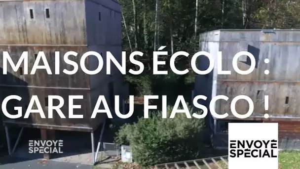 Envoyé spécial. Maisons écolo, gare au fiasco ! 8 février 2018 (France 2)