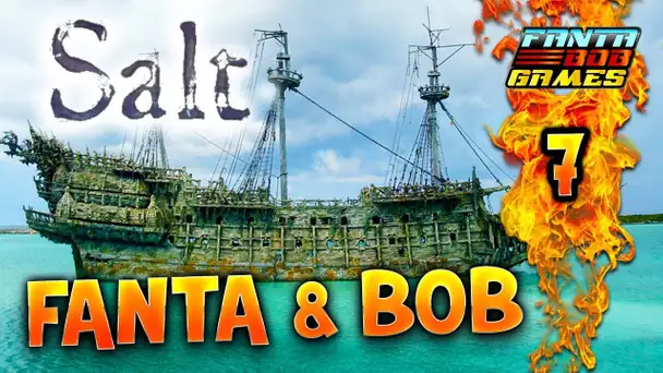 Fanta et Bob dans SALT - Ep.7 : BLACK PEARL - Let&#039;s Play COOP FR