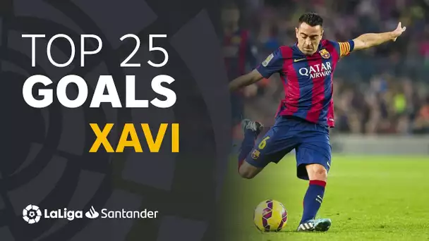 TOP 25 GOALS Xavi Hernández en LaLiga Santander