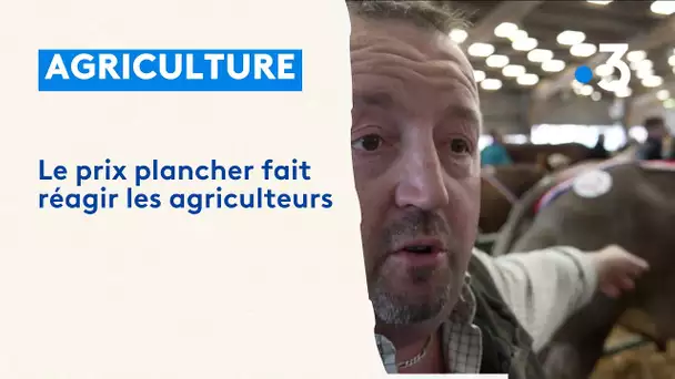 Agriculture. Le prix plancher fait réagir les agriculteurs