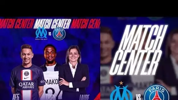 🎙🇫🇷 Match Center Marseille - Paris Saint-Germain avec Laure Boulleau, AF5 et Tripy Makonda 🔴🔵