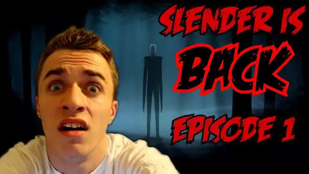 SLENDER IS BACK - ON A ENFIN OWNED SLENDER OMFGGG !!!! - Episode 1
