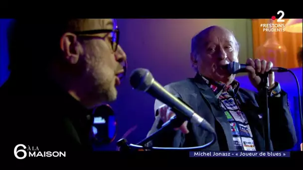 Le live : Michel Jonasz “Joueurs de blues” - 6 À La Maison - 17/11/2020