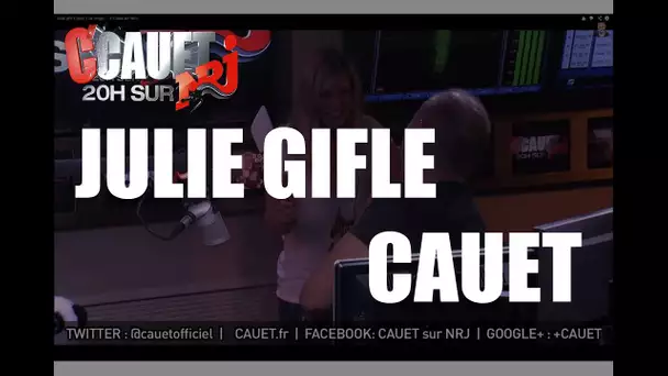 Julie gifle Cauet, il se venge... - C&#039;Cauet sur NRJ