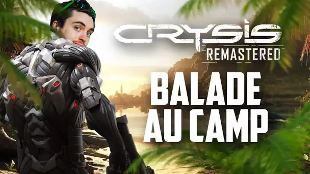 Crysis Remastered #2 : Balade au camp