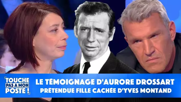 Le témoignage d'Aurore Drossart prétendue fille cachée d'Yves Montand