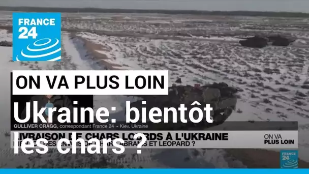 Ukraine: bientôt les chars ? • FRANCE 24