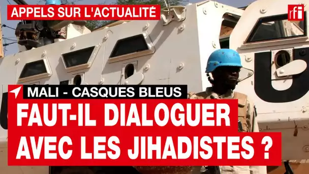 Mali - Faut-il dialoguer avec les jihadistes ?