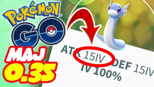 POKEMON GO MISE A JOUR 0.35 - CALCULATEUR D&#039;IV !!