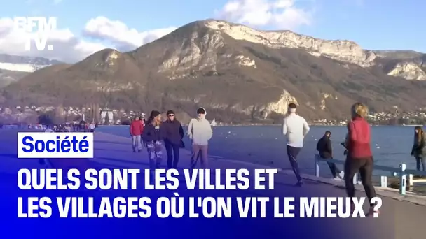 Quelles sont les villes et villages où l’on vit le mieux ?