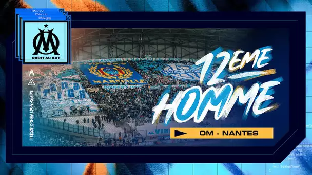 OM 3-2 Nantes, la victoire depuis les tribunes l 𝗟𝗲 𝟭𝟮𝗲̀𝗺𝗲 𝗵𝗢𝗠𝗺𝗲 📢