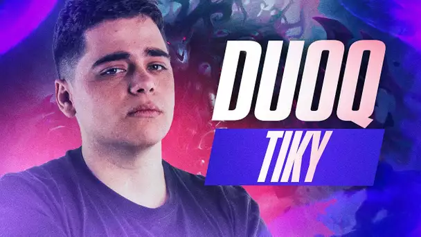 REPRISE DE LEAGUE OF LEGENDS EN DUO AVEC TIKY