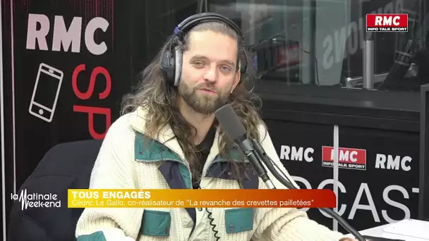 Tous engagés : l'interview de Cédric Le Gallo, réalisateur de "la revanche des crevettes pailletées"
