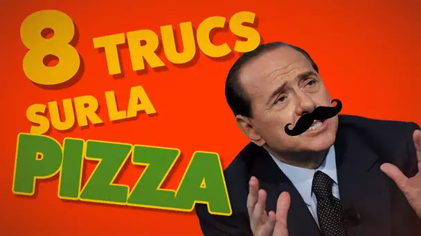 Top 8 des trucs à savoir sur la pizza