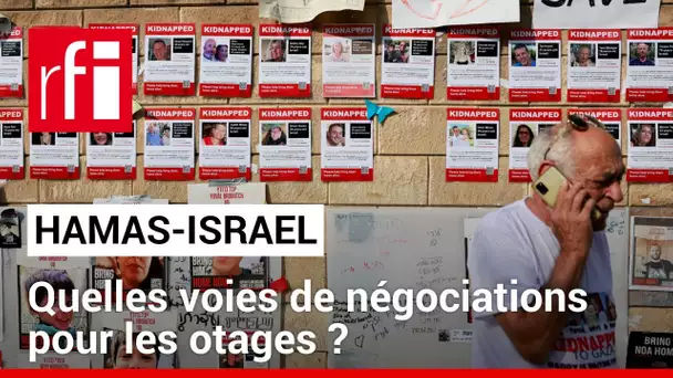 Israël/Hamas : quelles voies de négociations pour les otages ? • RFI