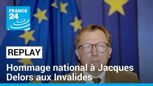 REPLAY - Hommage à Jacques Delors aux Invalides (édition spéciale) • FRANCE 24