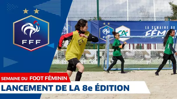 Lancement de la 8e édition de la semaine du foot féminin