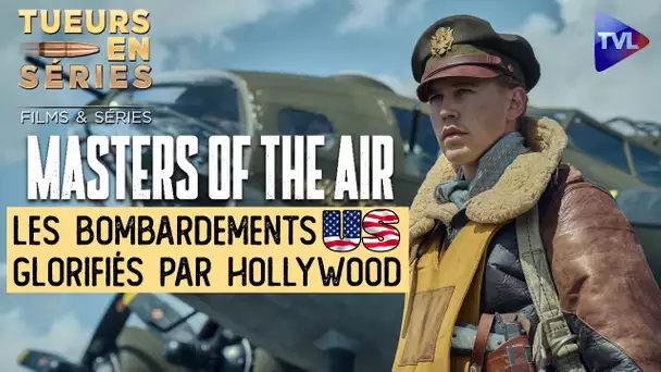 Les bombardements US glorifiés par Hollywood - Tueurs en Séries - TVL