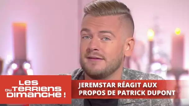 Jeremstar réagit aux propos de Patrick Dupond - Les Terriens du dimanche