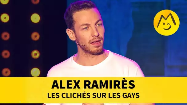 Alex Ramirès - Les clichés sur les gays