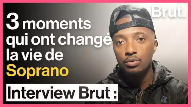 3 moments qui ont changé la vie de Soprano