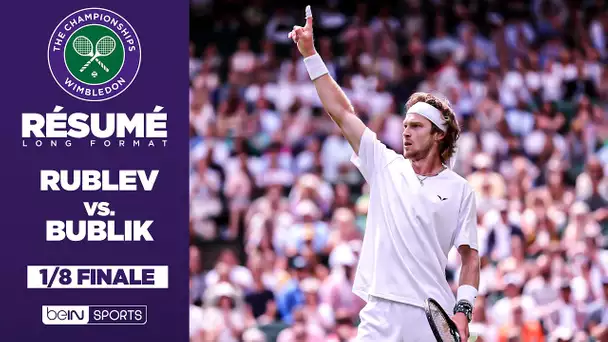 Résumé - Wimbledon : Andrey Rublev VS Alexander Bublik