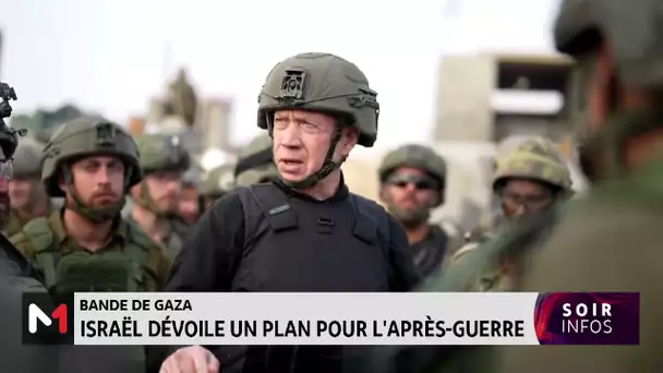 Bande de Gaza : Israël dévoile un plan pour l'après-guerre