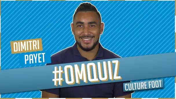 OM QUIZ | Avec le capitaine Dimitri Payet