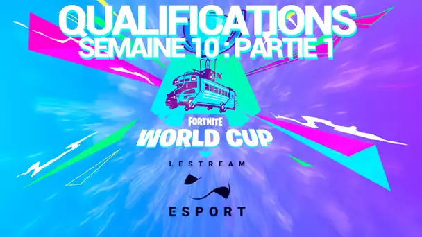 10ème semaine des Qualifications en Duo : Partie 1 - FORTNITE WORLD CUP