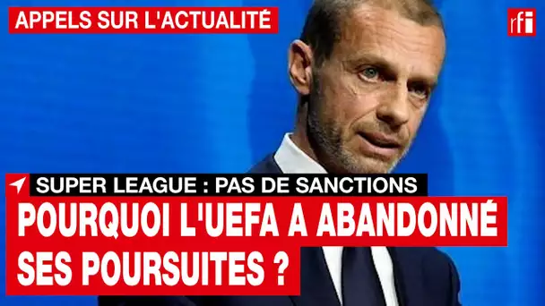 Foot / Super League : pas de sanctions contre le Real, le Barça et la Juve ? • RFI