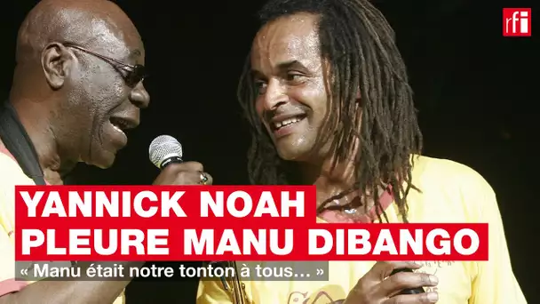 Yannick Noah pleure Manu Dibango