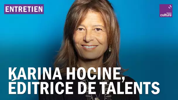 Karina Hocine : à la recherche de nouveaux talents à éditer