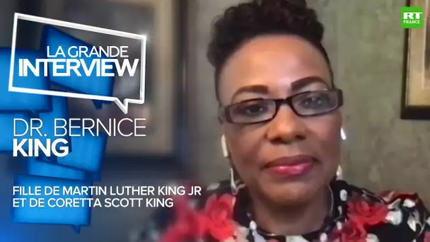 La Grande Interview : Dr Bernice King