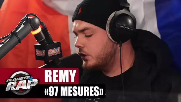 Rémy "97 mesures" #PlanèteRap