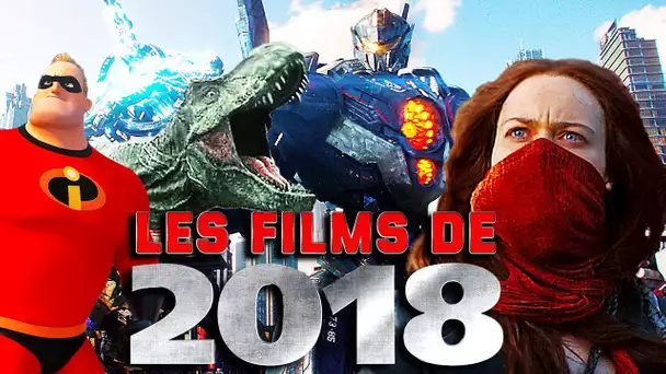 LES FILMS LES PLUS ATTENDUS DE 2018