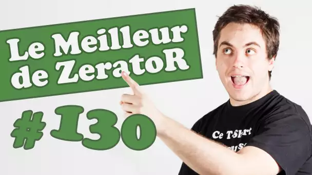 Best of ZeratoR #130