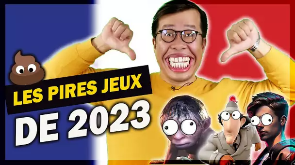 FLOP 2023 : les pires jeux de l'année ! (Vive la France) 🇫🇷​