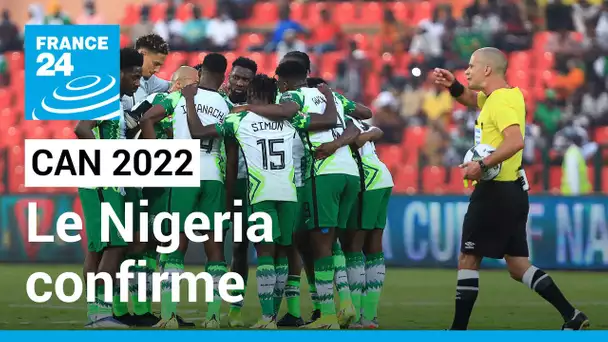 CAN 2022 : le Nigeria confirme, le Soudan dépassé • FRANCE 24