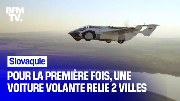 Pour la première fois, une voiture volante relie deux villes