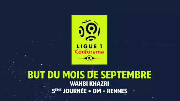 But du Mois de Septembre - Ligue 1 Conforama 2017-18